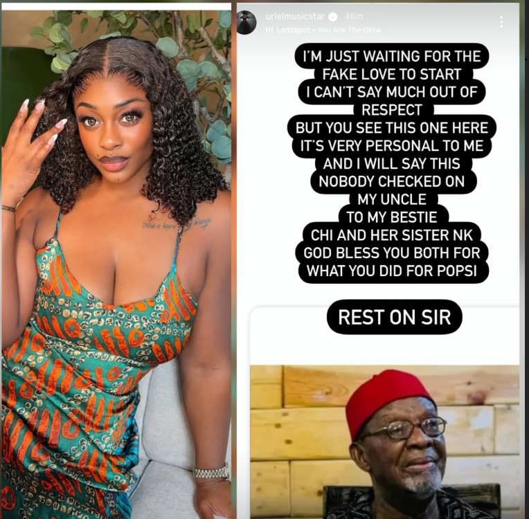 “I’m Just Waiting For The Fake Love To Start” – Bbnaija Star Uriel Oputa Mourns Her Uncle, Veteran Actor Fabian Adibe