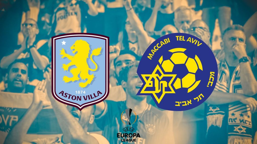 Aston Villa Vs Maccabi Tel Aviv: Israeli Club To Decline Away Ticket Allocation For Europa League Fixture