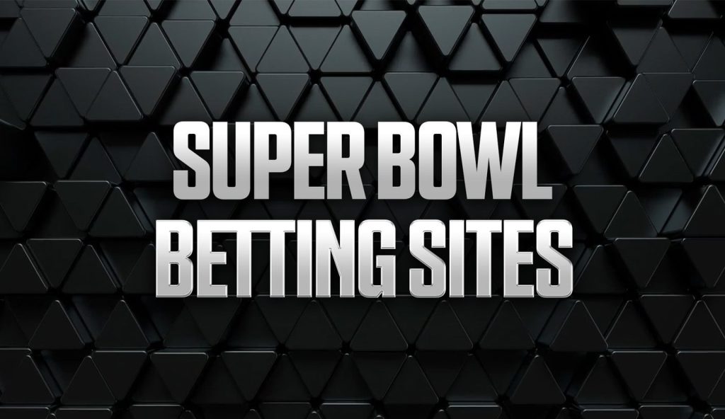 Best Super Bowl Betting Sites &Amp; Sportsbook Promos