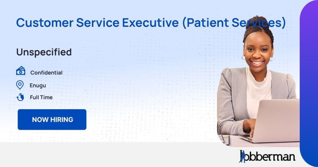 Customer Service Executive Patient Services 45J22V V1