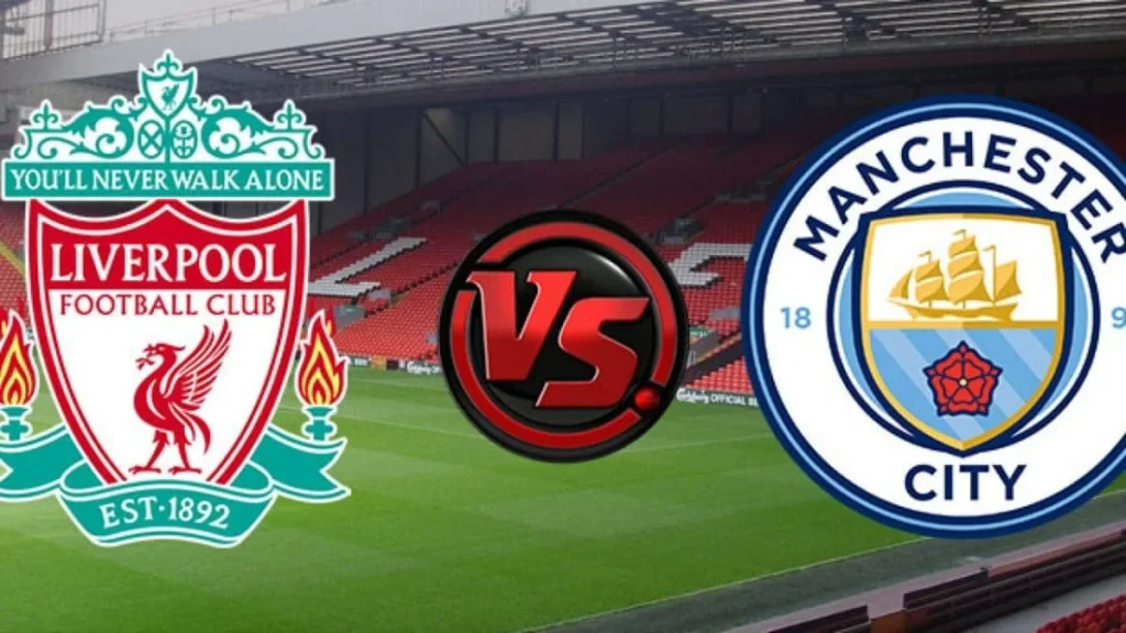 Liverpool vs Manchester City Liverpool vs Manchester City